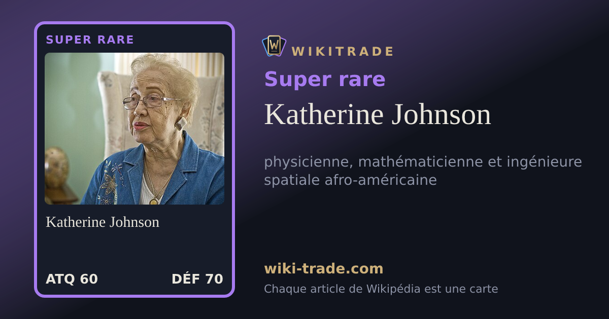Katherine Johnson — carte Super rare