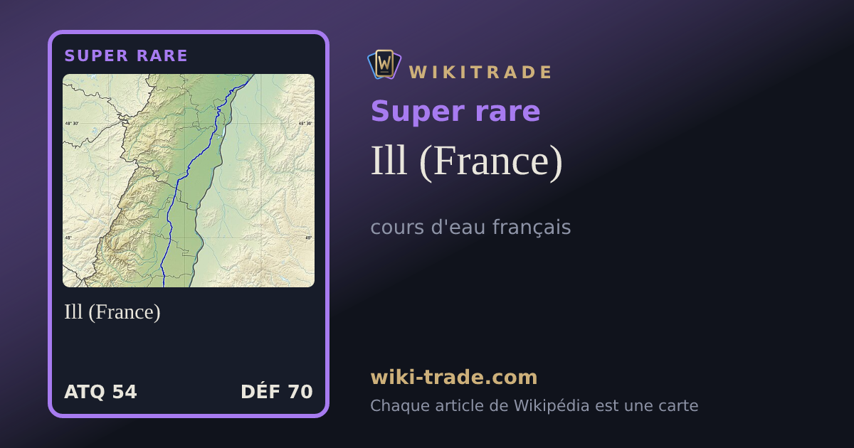 Ill (France) — carte Super rare