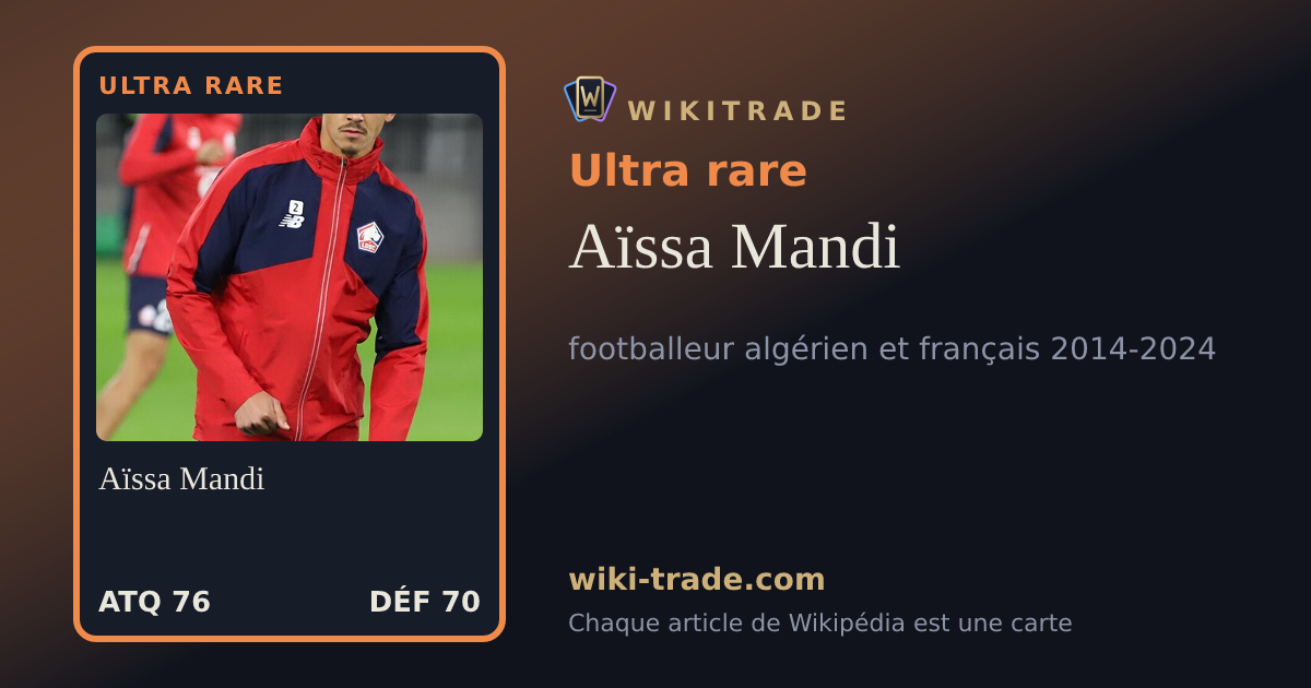 Aïssa Mandi — carte Ultra rare