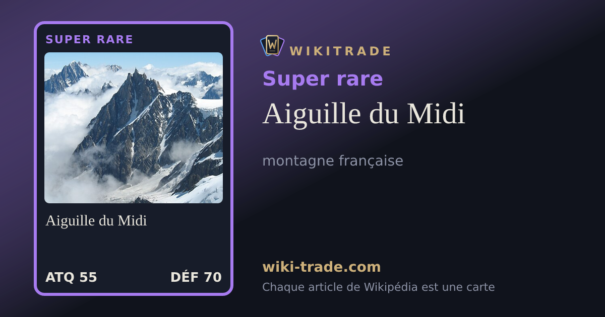 Aiguille du Midi — carte Super rare