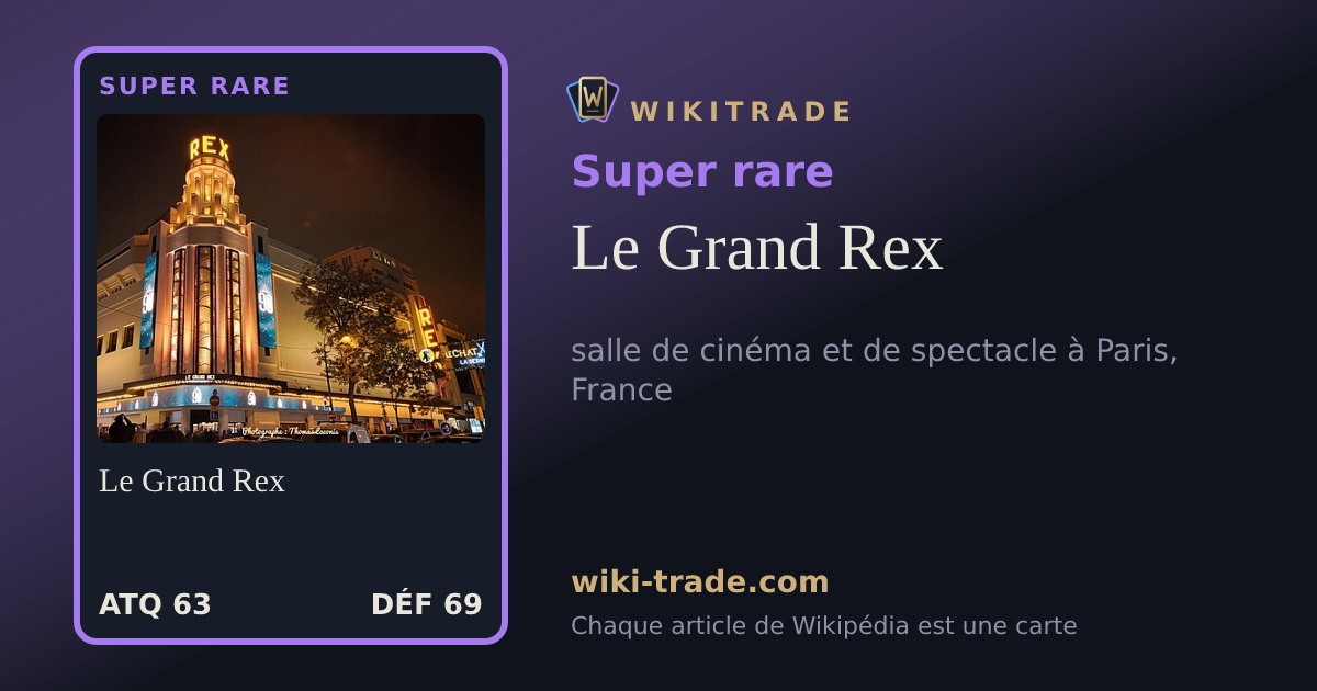 Le Grand Rex — carte Super rare