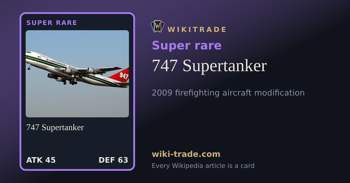 747 Supertanker — Super rare card