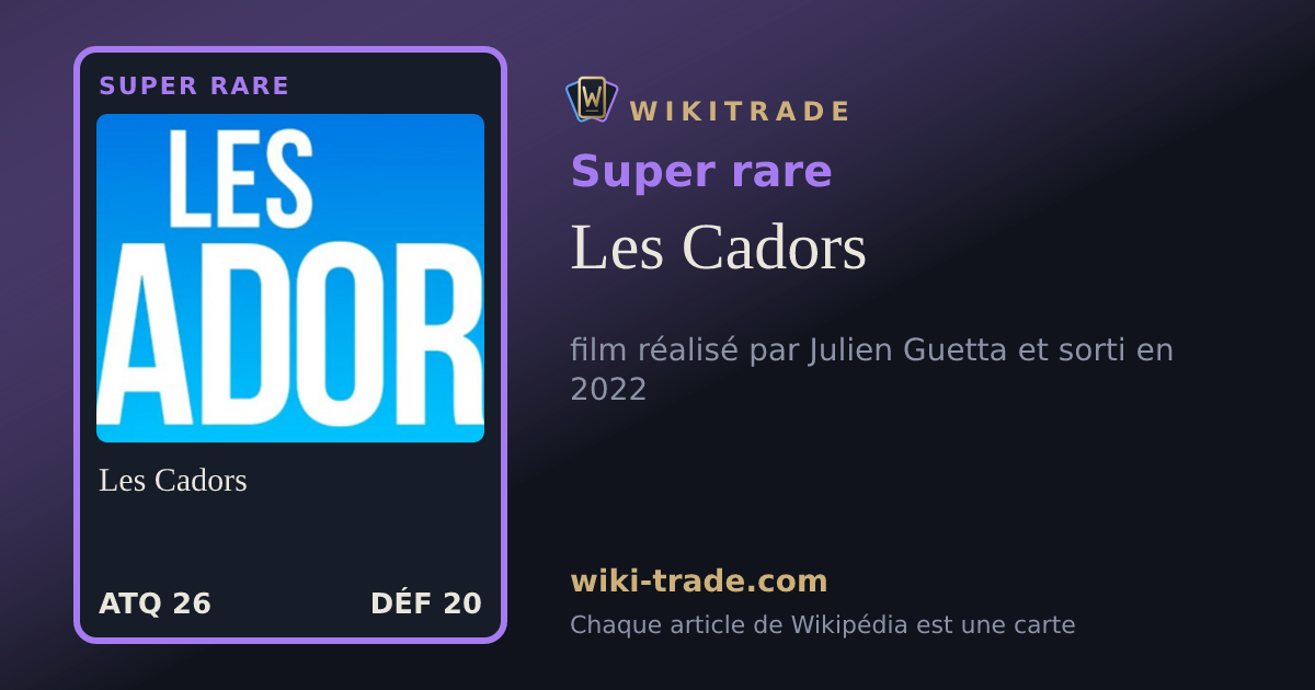 Les Cadors — carte Super rare