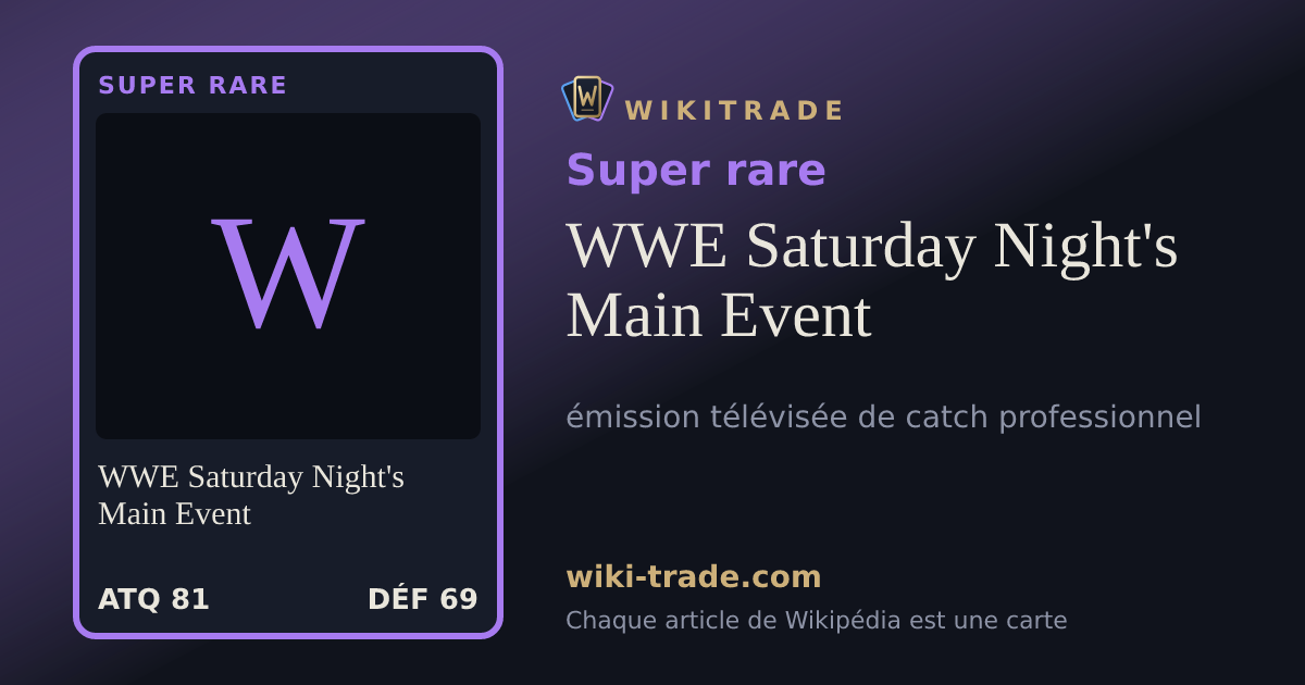 WWE Saturday Night's Main Event — carte Super rare