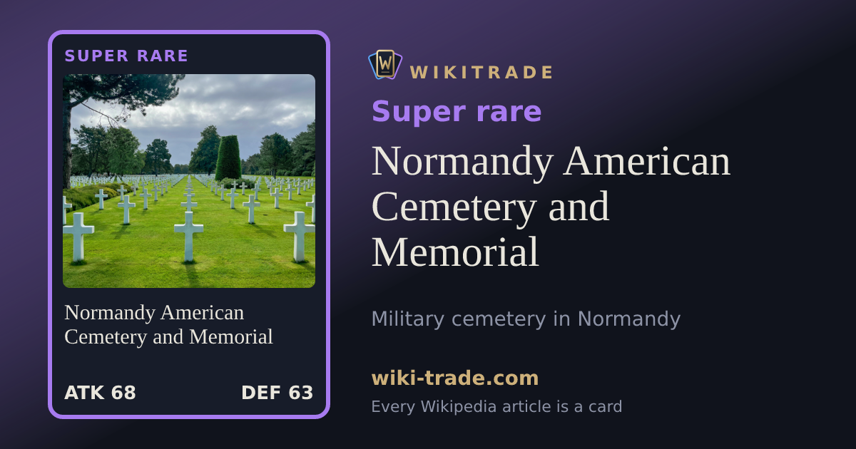 Normandy American Cemetery and Memorial — Super rare card