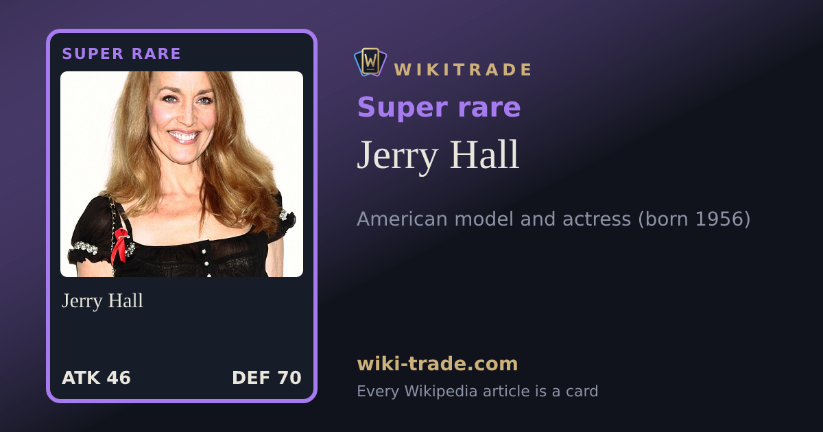 Jerry Hall — Super rare card