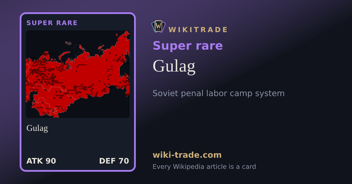 Gulag — Super rare card