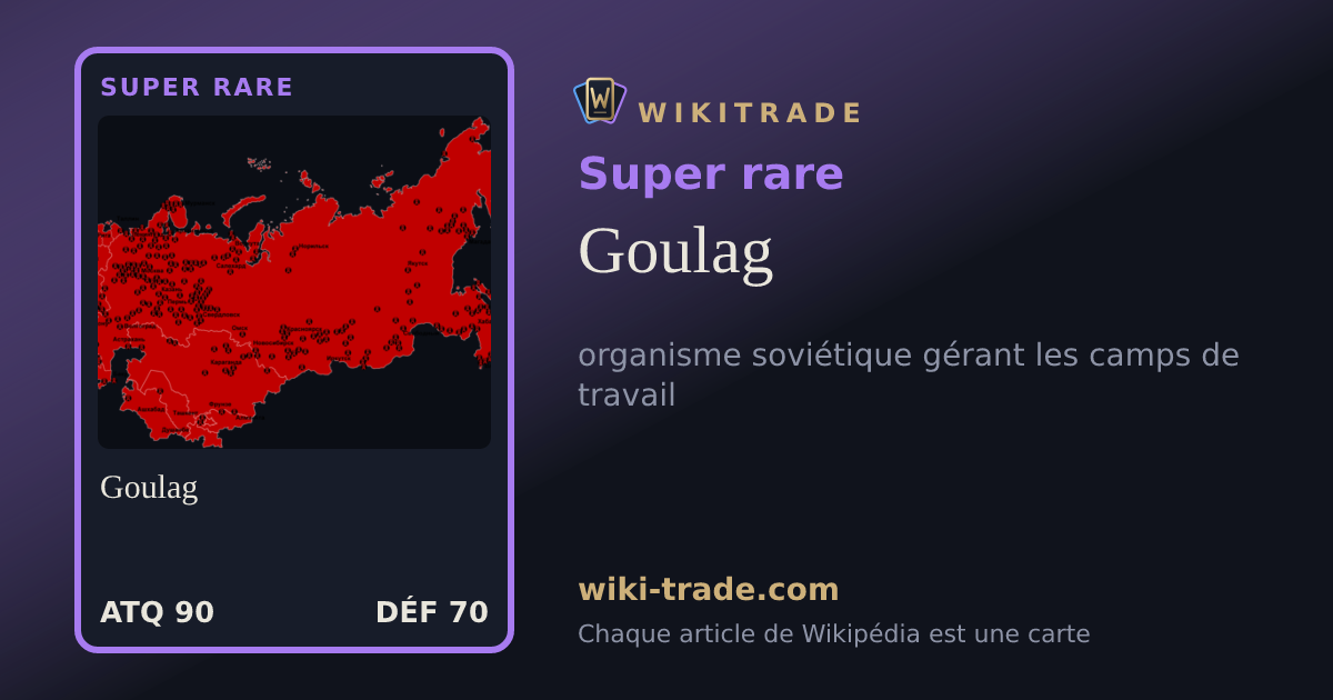 Goulag — carte Super rare