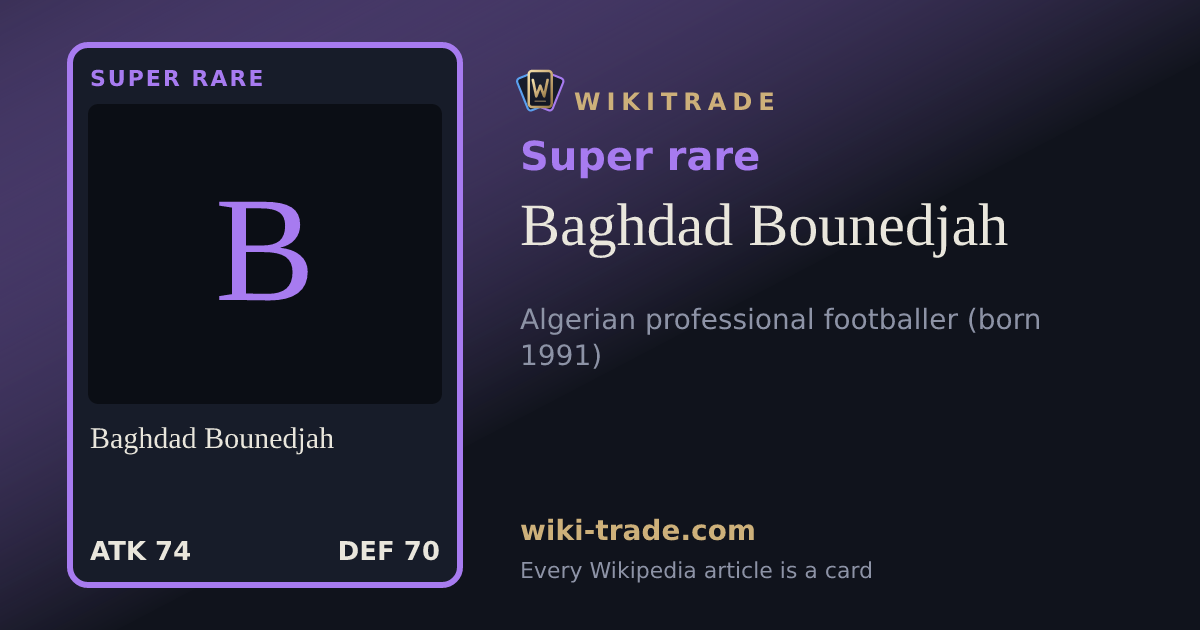 Baghdad Bounedjah — Super rare card