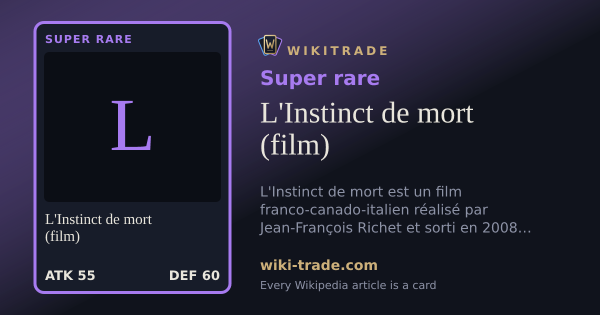 L'Instinct de mort (film) — Super rare card