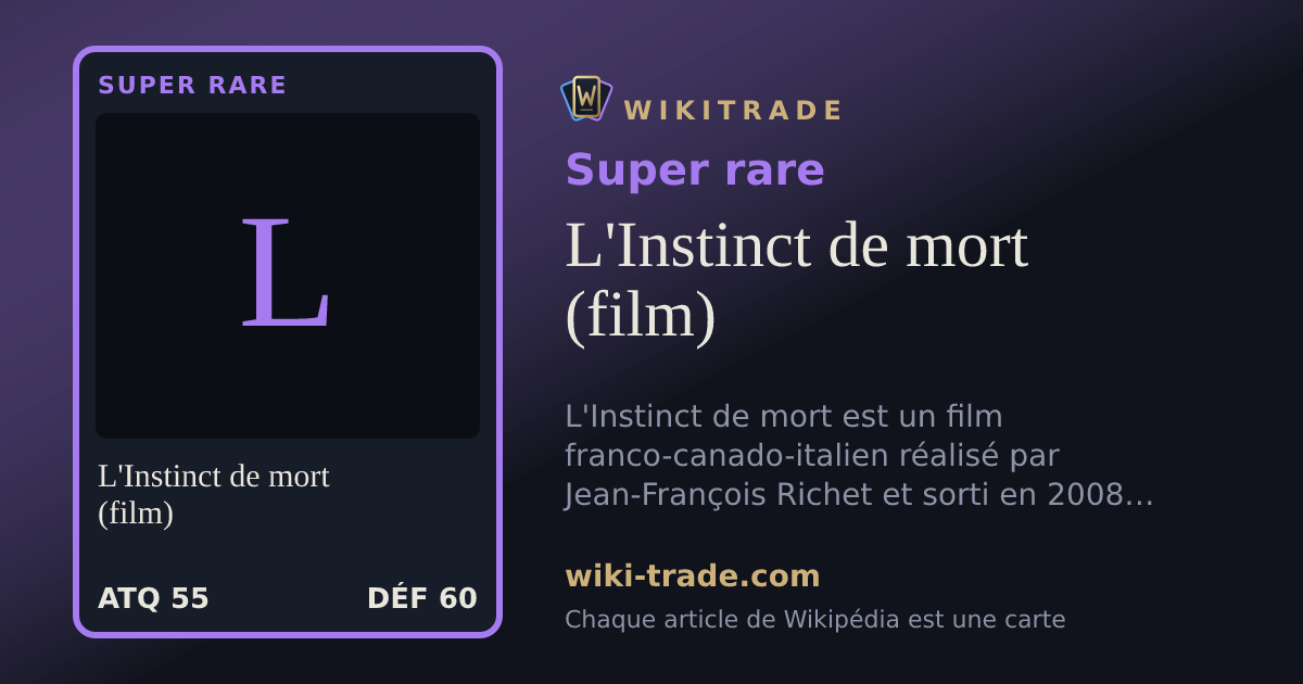 L'Instinct de mort (film) — carte Super rare