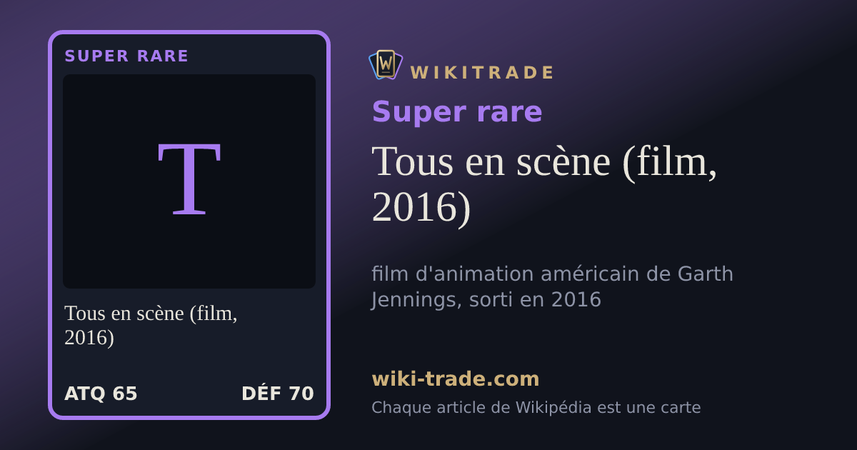 Tous en scène (film, 2016) — carte Super rare
