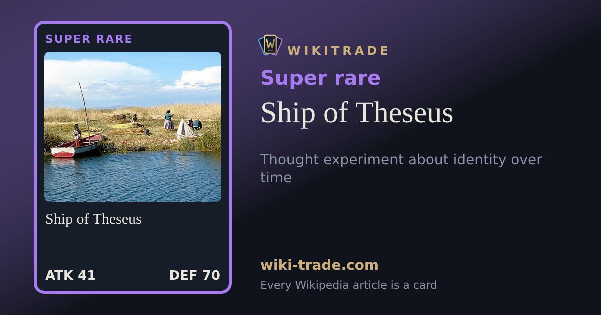 Ship of Theseus — Super rare card