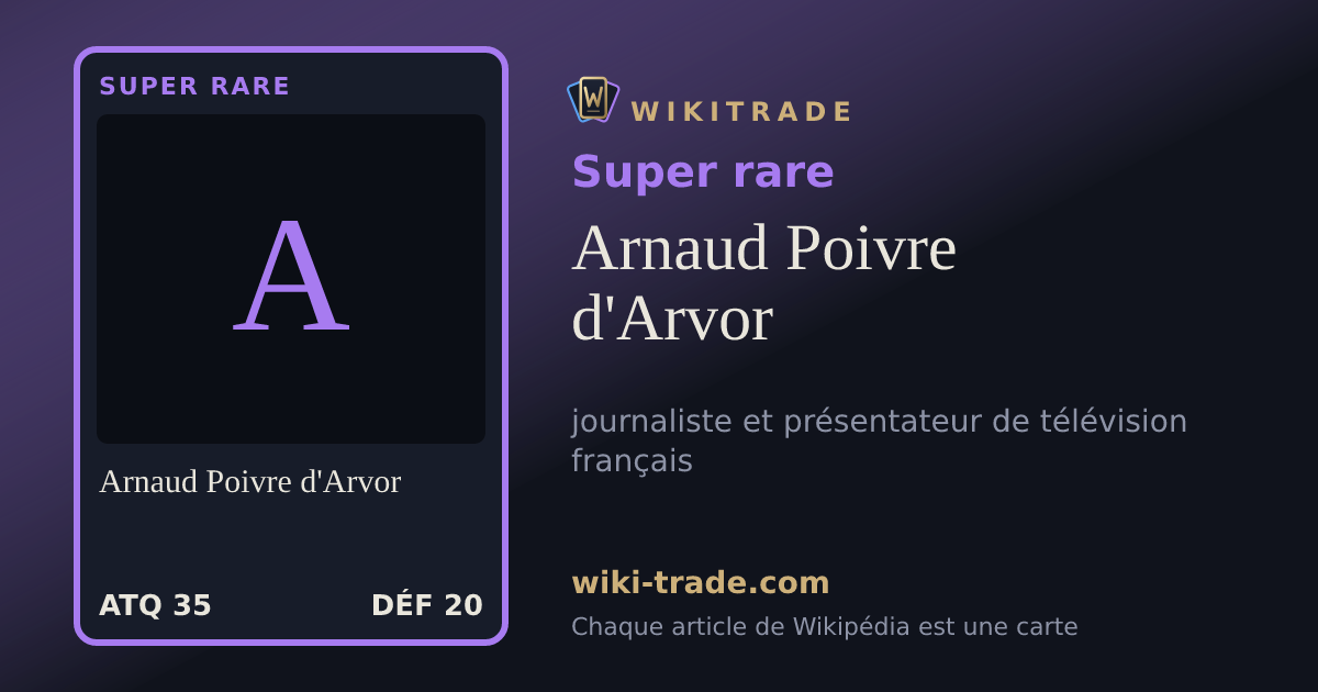 Arnaud Poivre d'Arvor — carte Super rare