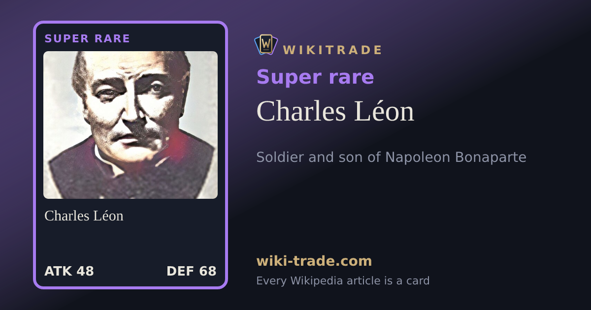 Charles Léon — Super rare card