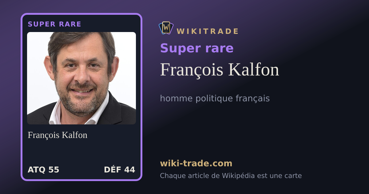 François Kalfon — carte Super rare