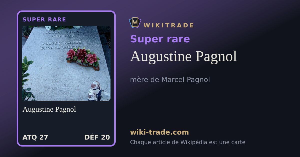 Augustine Pagnol — carte Super rare