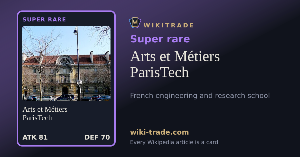 Arts et Métiers ParisTech — Super rare card