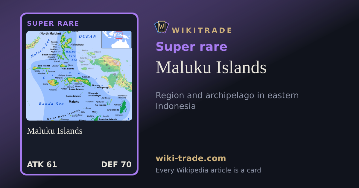 Maluku Islands — Super rare card