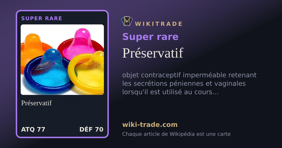 Préservatif — carte Super rare