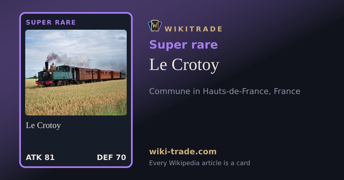 Le Crotoy — Super rare card