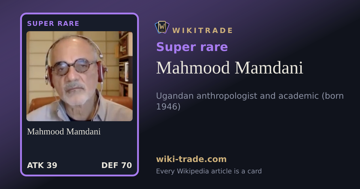 Mahmood Mamdani — Super rare card
