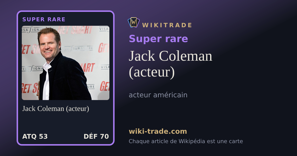 Jack Coleman (acteur) — carte Super rare