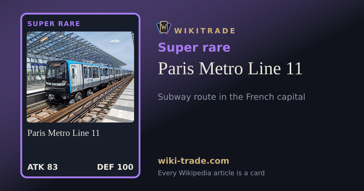 Paris Metro Line 11 — Super rare card