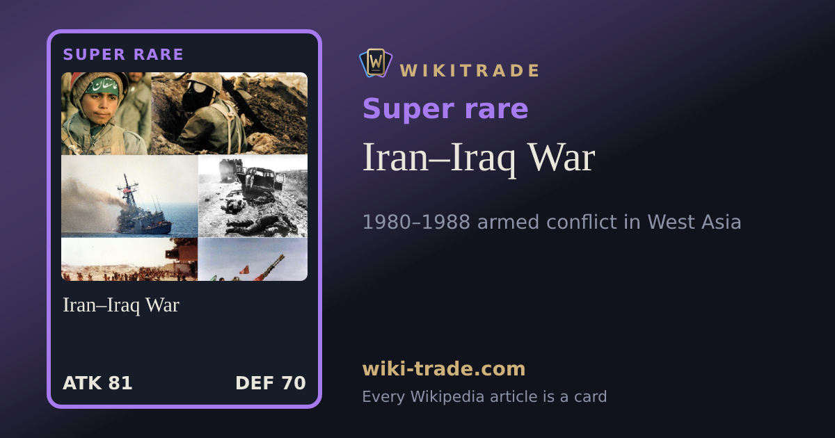 Iran–Iraq War — Super rare card