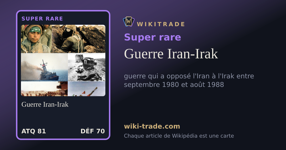 Guerre Iran-Irak — carte Super rare