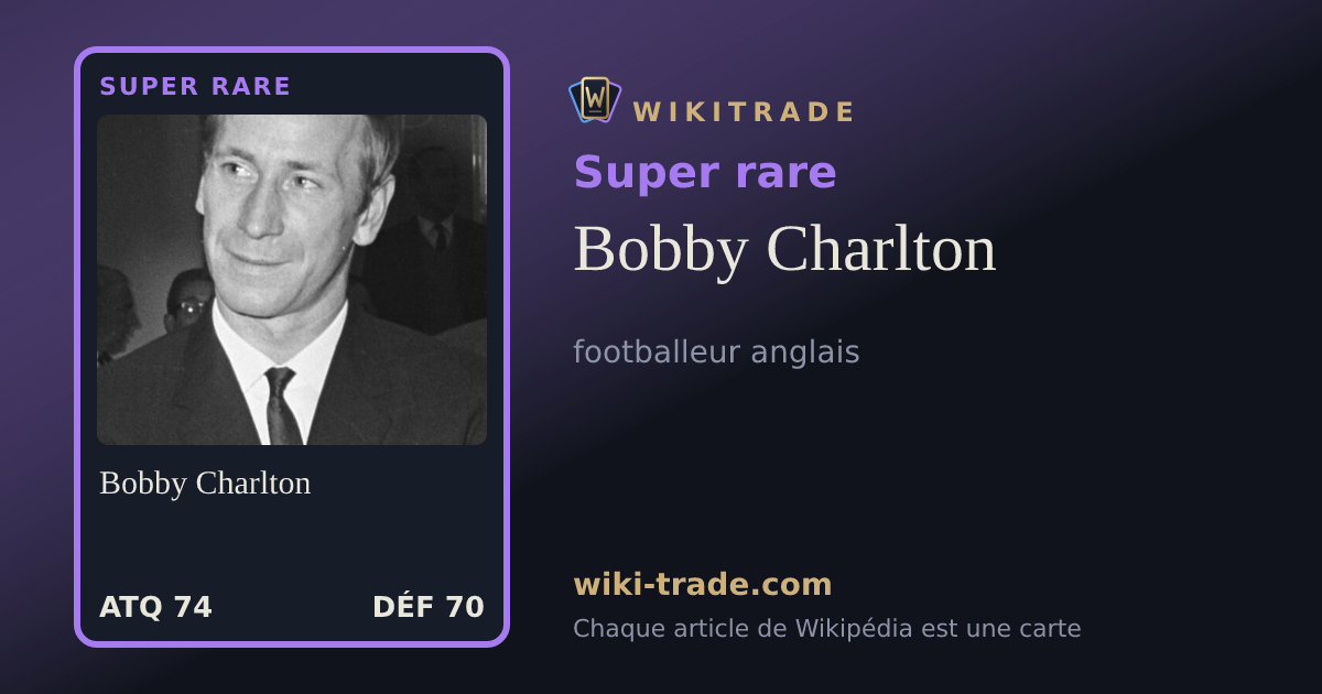Bobby Charlton — carte Super rare