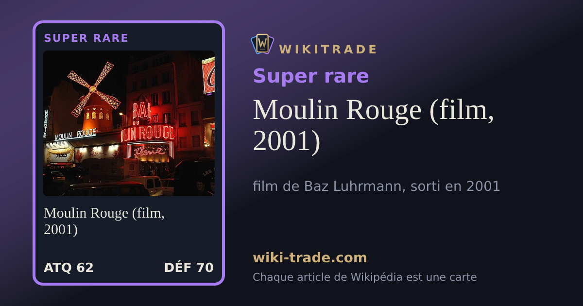 Moulin Rouge (film, 2001) — carte Super rare
