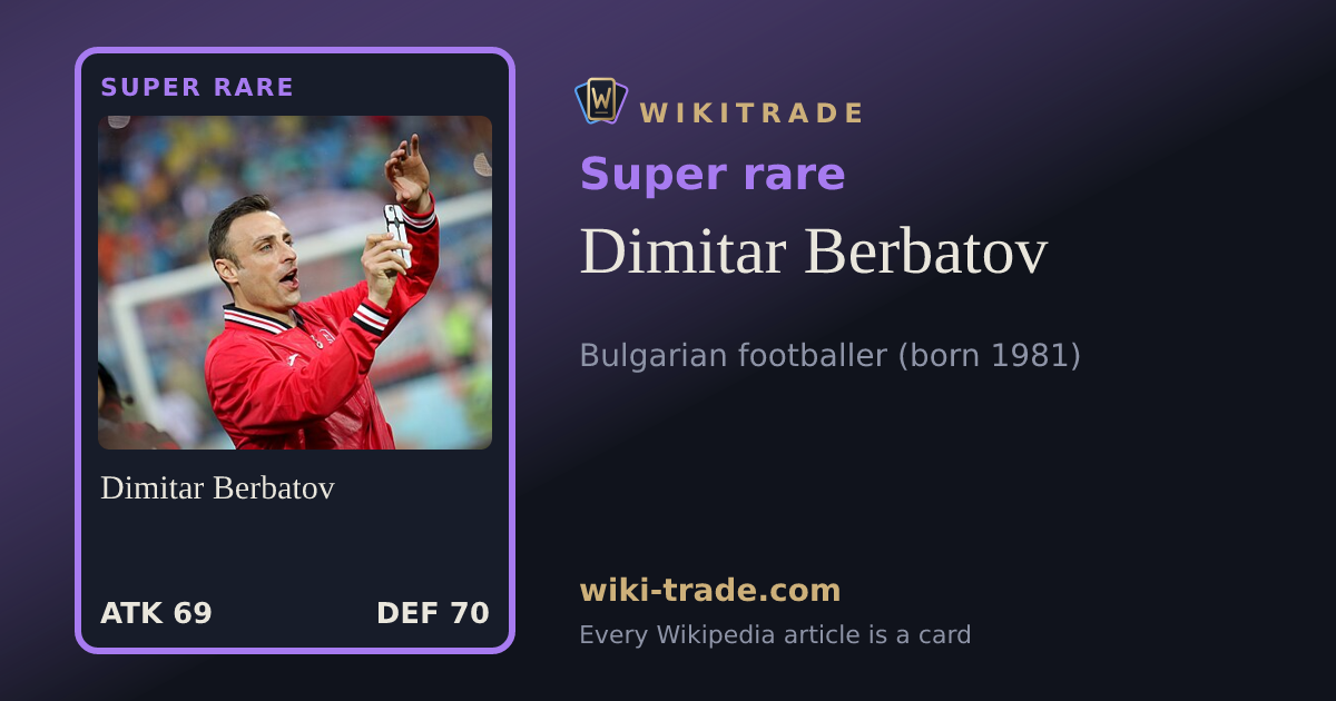 Dimitar Berbatov — Super rare card