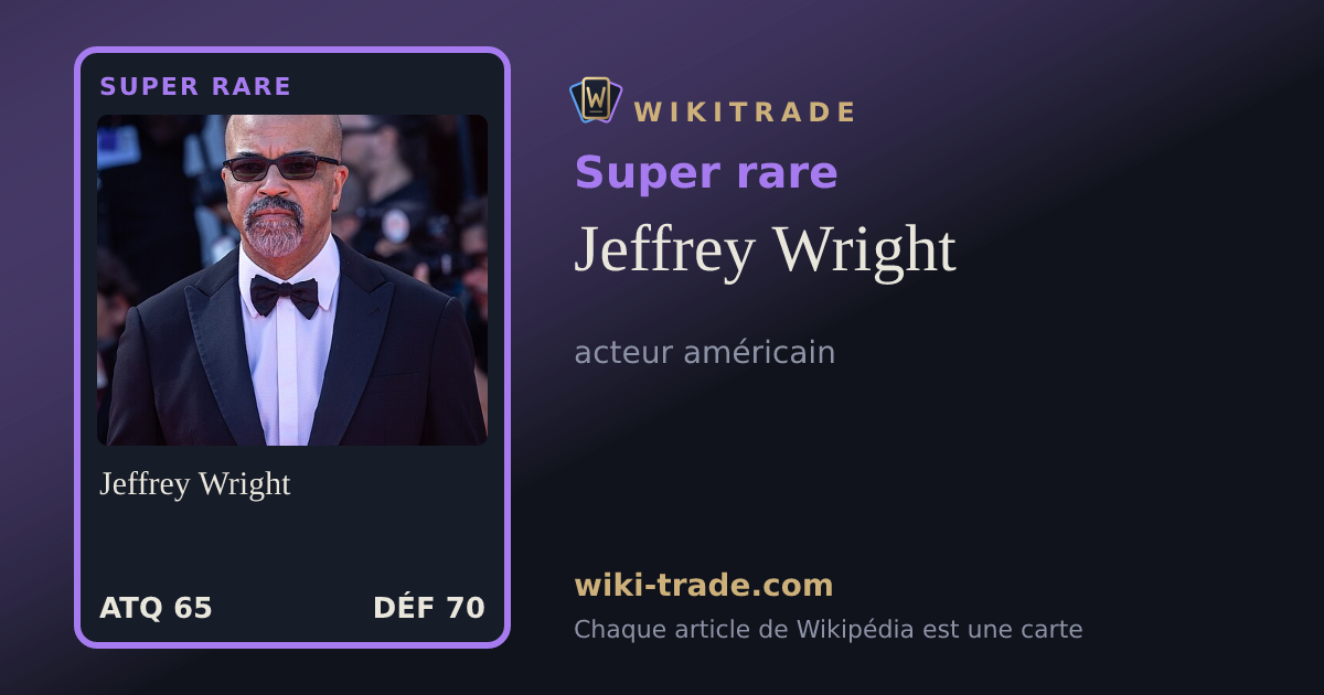 Jeffrey Wright — carte Super rare
