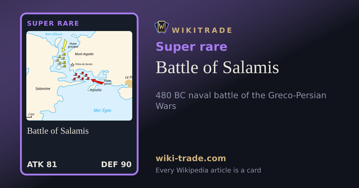 Battle of Salamis — Super rare card