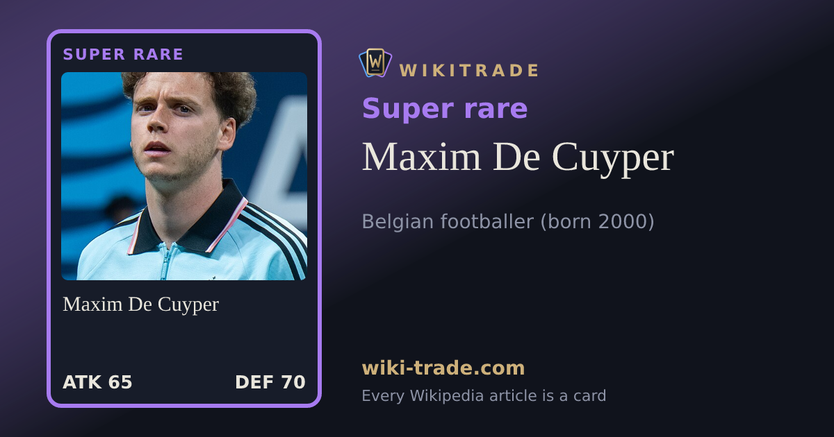 Maxim De Cuyper — Super rare card