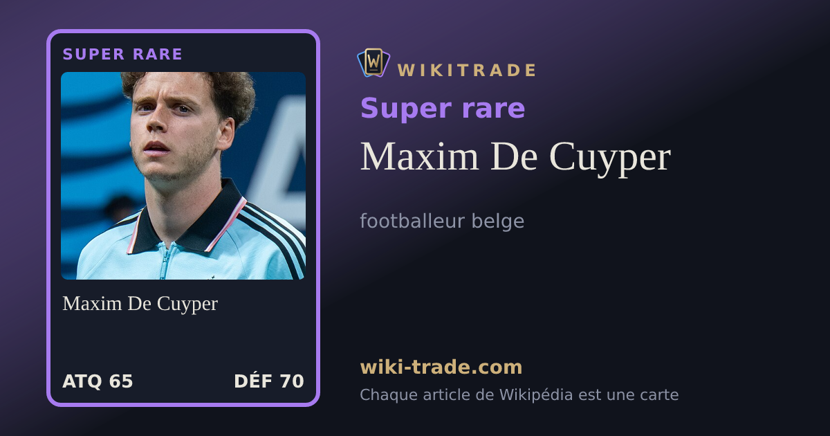 Maxim De Cuyper — carte Super rare