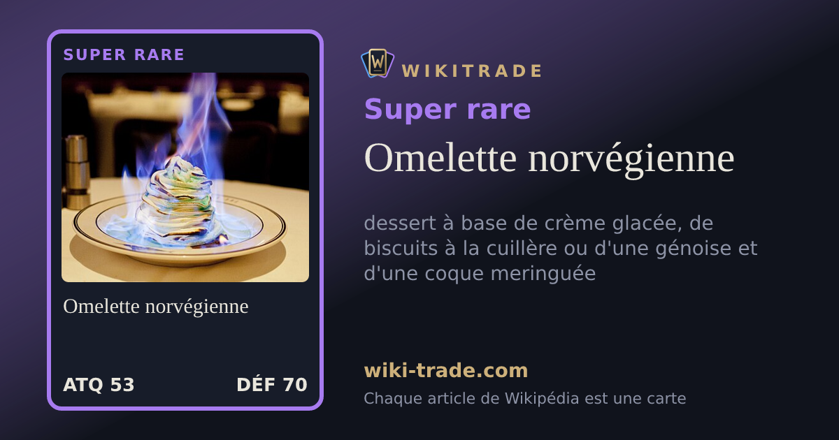 Omelette norvégienne — carte Super rare