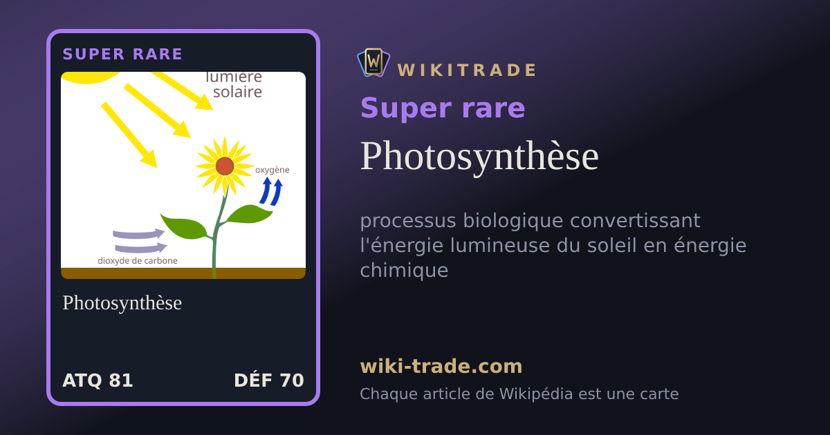 Photosynthèse — carte Super rare