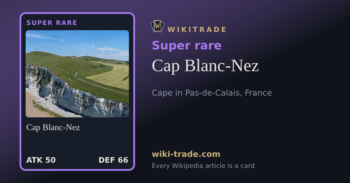 Cap Blanc-Nez — Super rare card