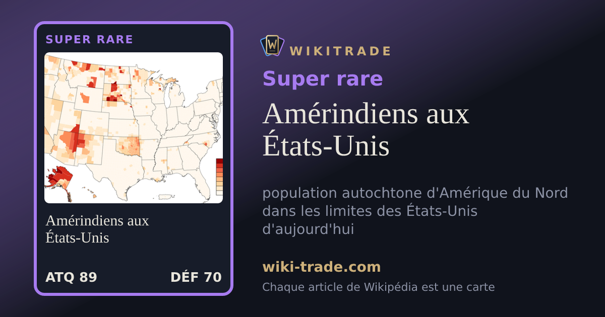 Amérindiens aux États-Unis — carte Super rare
