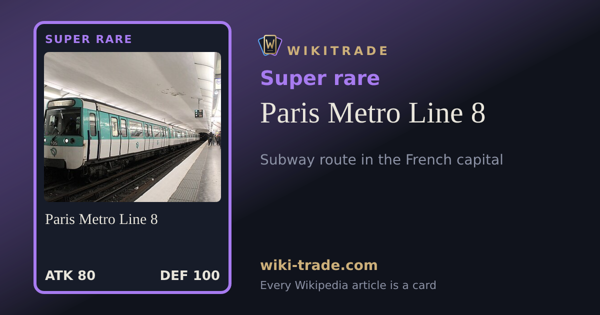 Paris Metro Line 8 — Super rare card