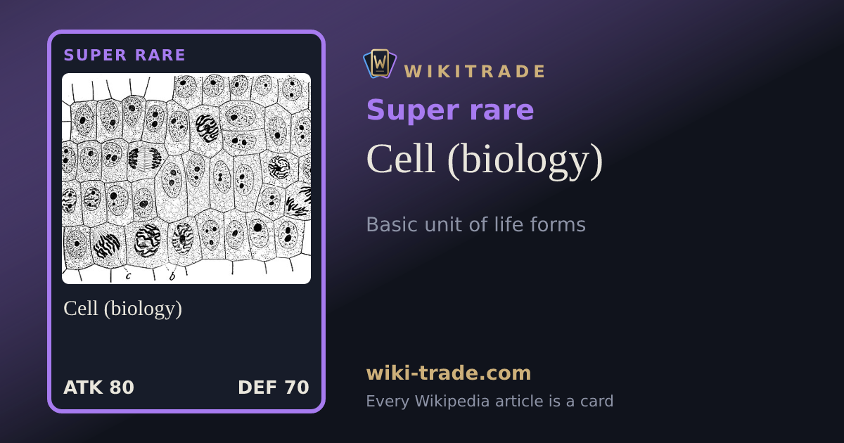 Cell (biology) — Super rare card