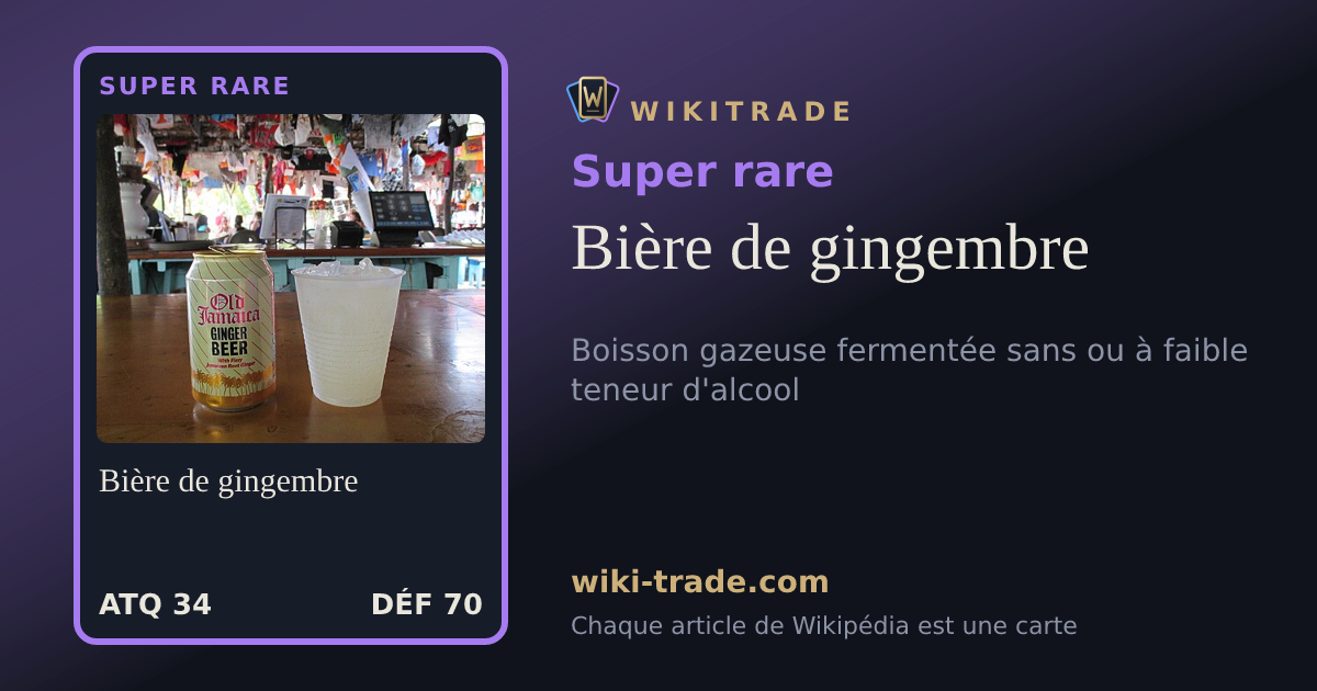 Bière de gingembre — carte Super rare