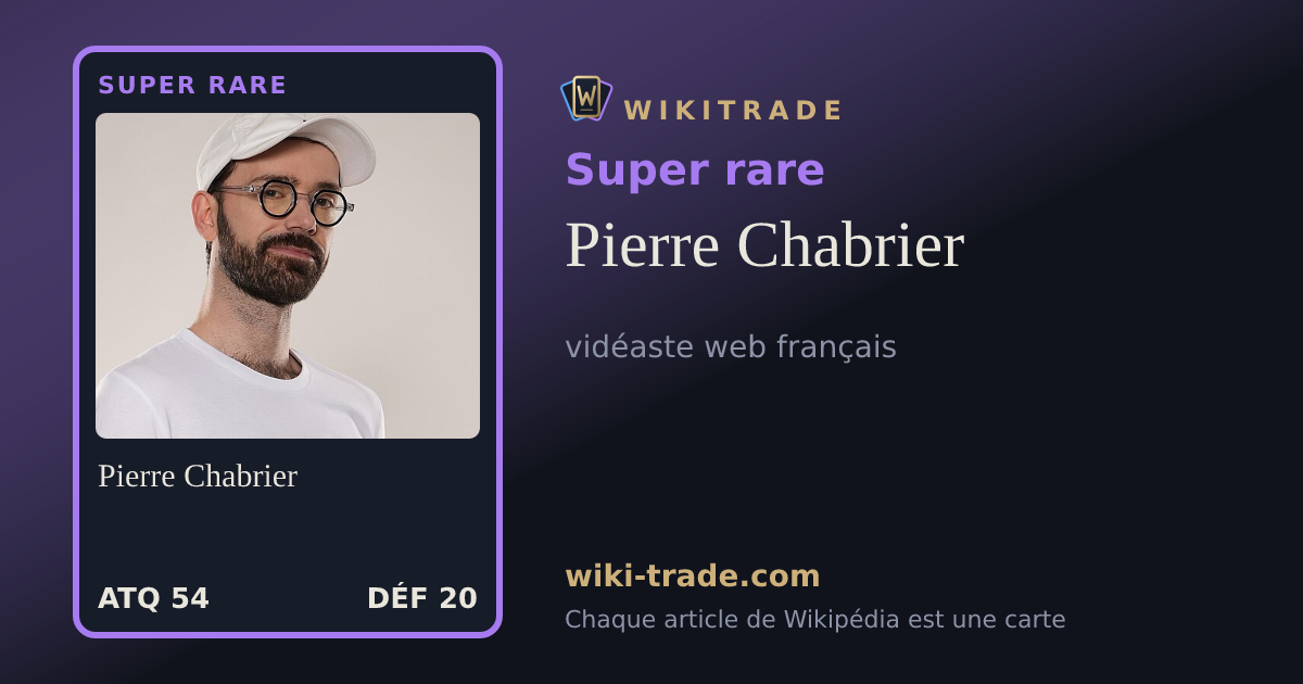 Pierre Chabrier — carte Super rare