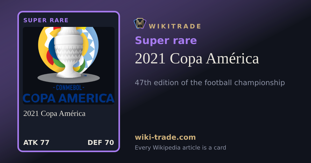 2021 Copa América — Super rare card