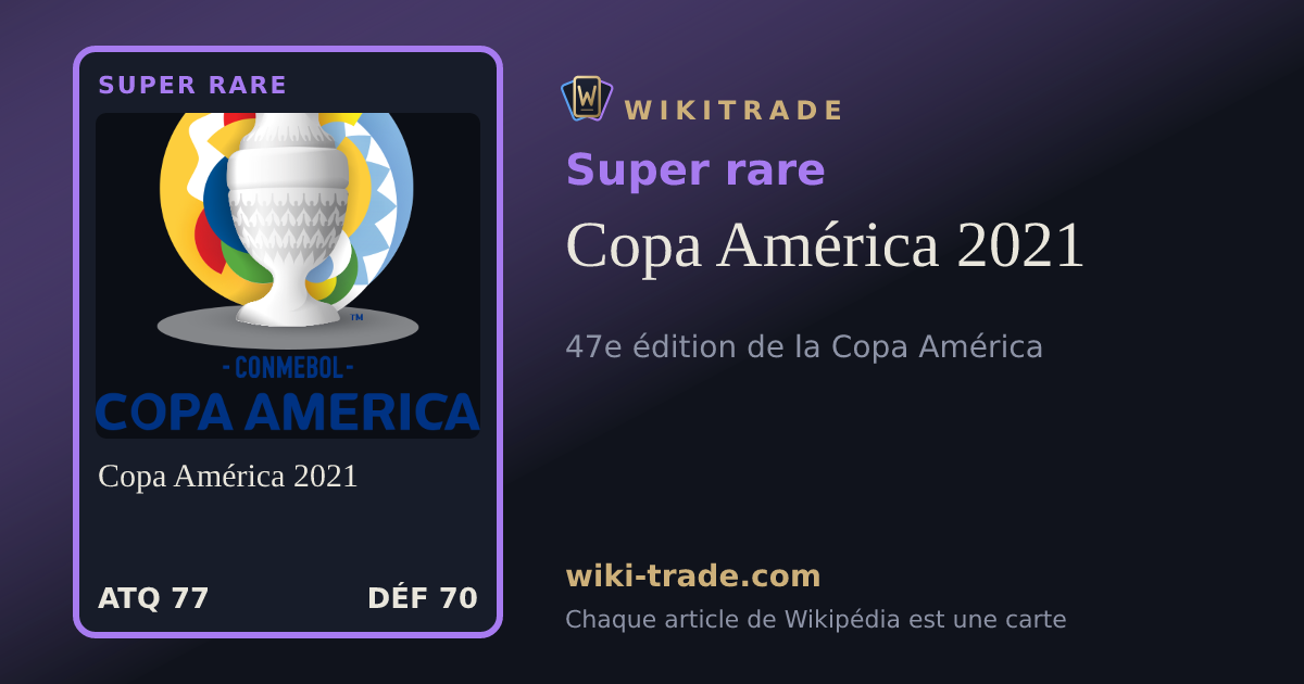 Copa América 2021 — carte Super rare