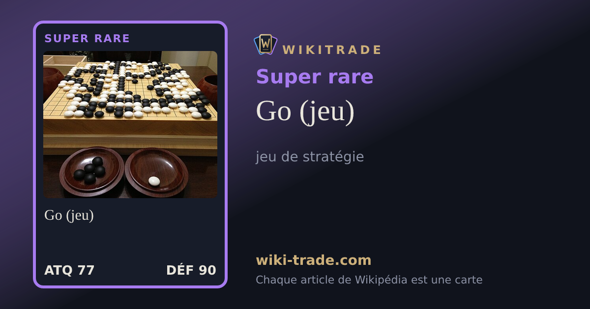 Go (jeu) — carte Super rare