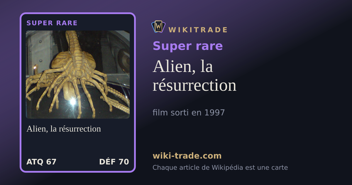 Alien, la résurrection — carte Super rare