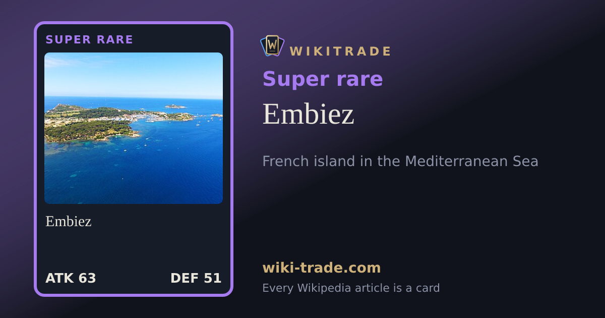 Embiez — Super rare card